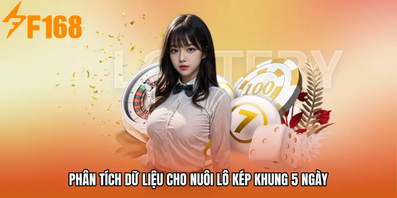 Phân tích dữ liệu cho Nuôi lô kép khung 5 ngày