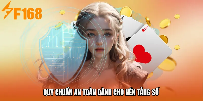 Quy chuẩn an toàn dành cho nền tảng số
